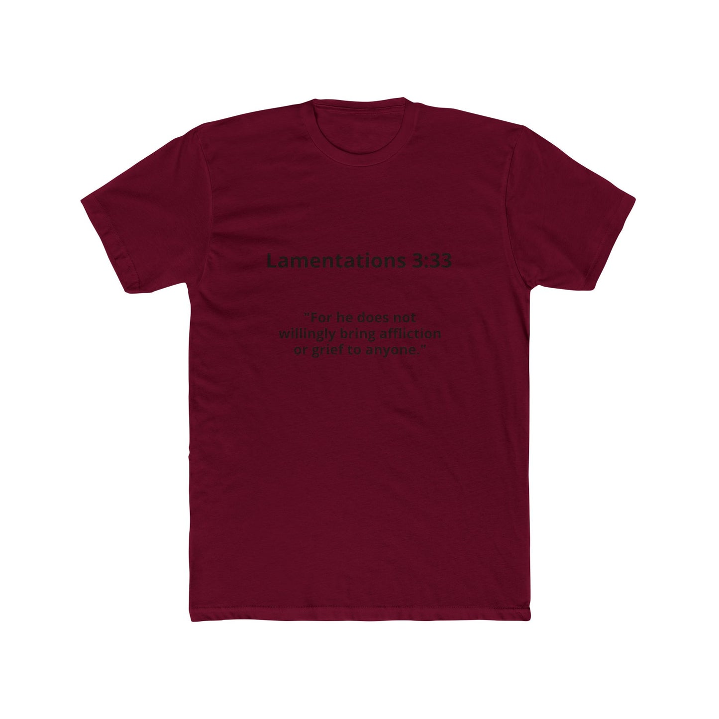 Christian Scripture Tee — Lamentations 3:33 "For he does not willingly bring affliction or grief to anyone" — Rescue Hands Graphic