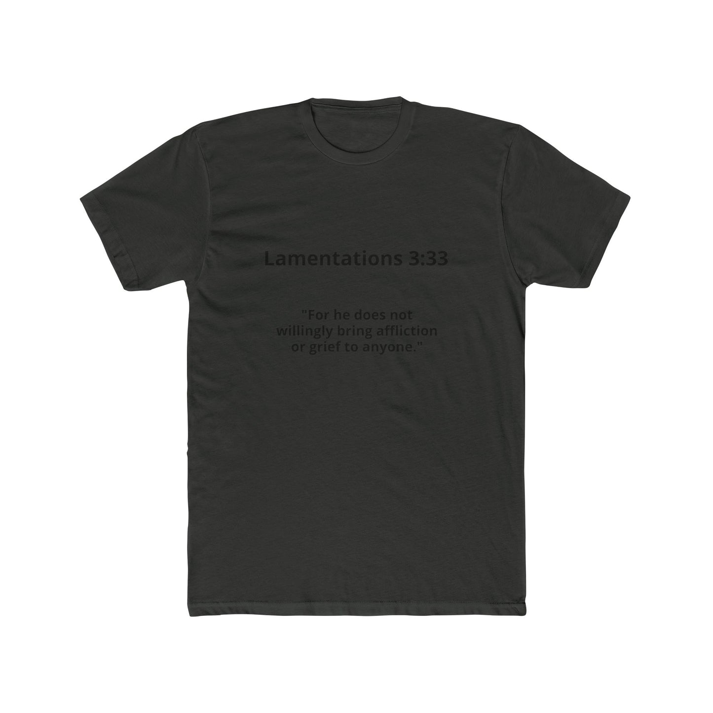 Christian Scripture Tee — Lamentations 3:33 "For he does not willingly bring affliction or grief to anyone" — Rescue Hands Graphic